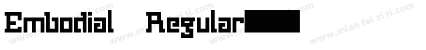 Embodial Regular字体转换